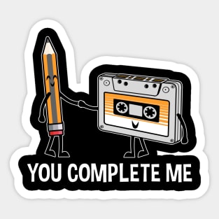 You Complete Me Cassette Tape and Pencil Funny Graphic Sticker